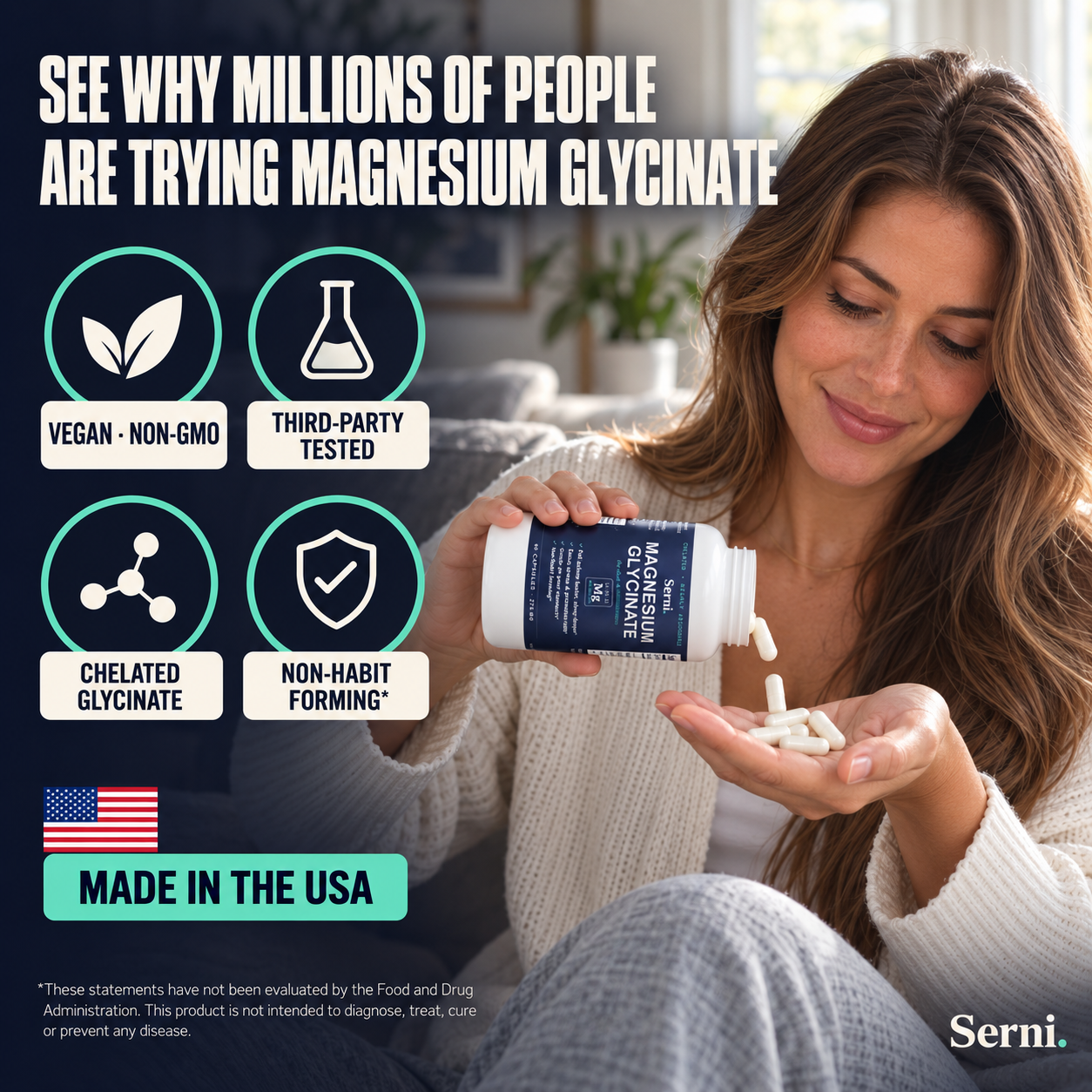 Woman pouring Serni Magnesium Glycinate capsules into her hand — vegan, non-GMO, third-party tested, chelated glycinate, non-habit forming, made in the USA